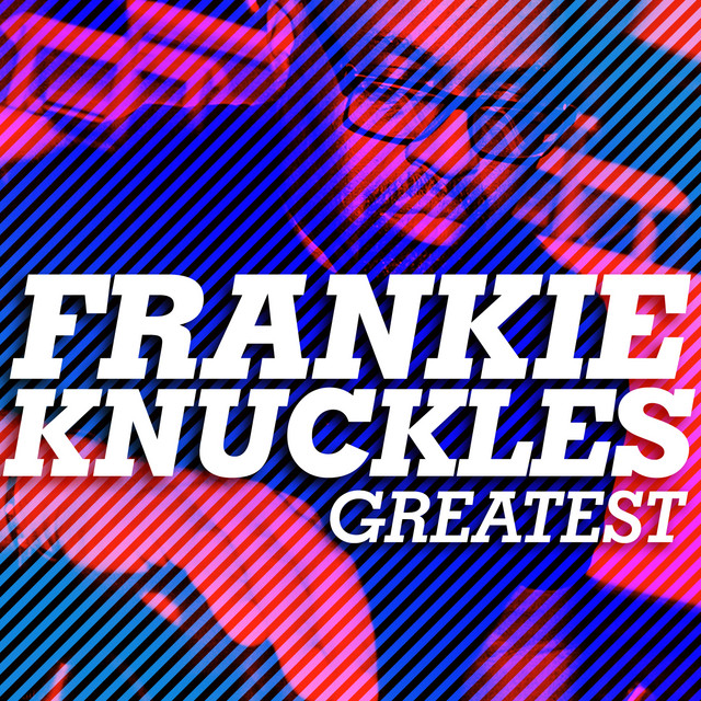 Canciones The House Music Anthem (Move Your Body) [Frankie Knuckles 12" Mix] [Remastered]