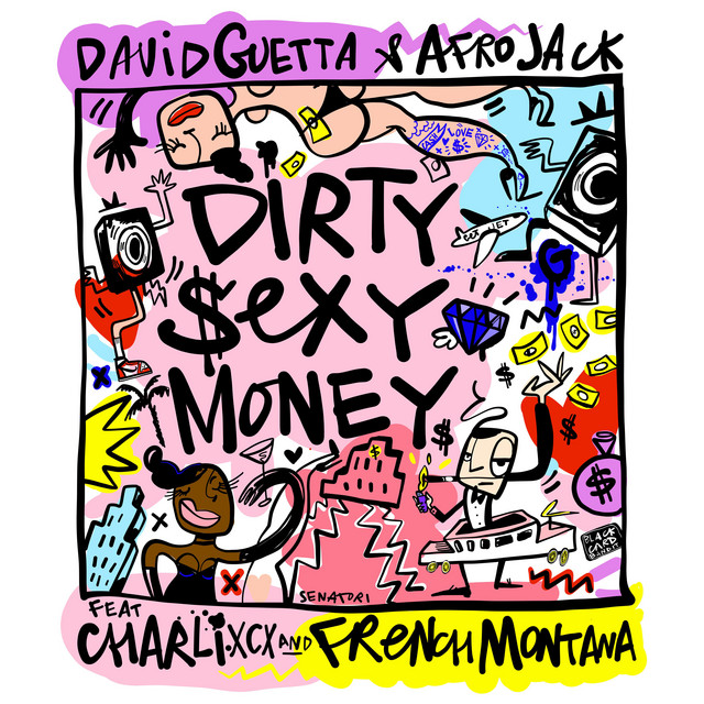 Canciones Dirty Sexy Money (feat. Charli XCX & French Montana)