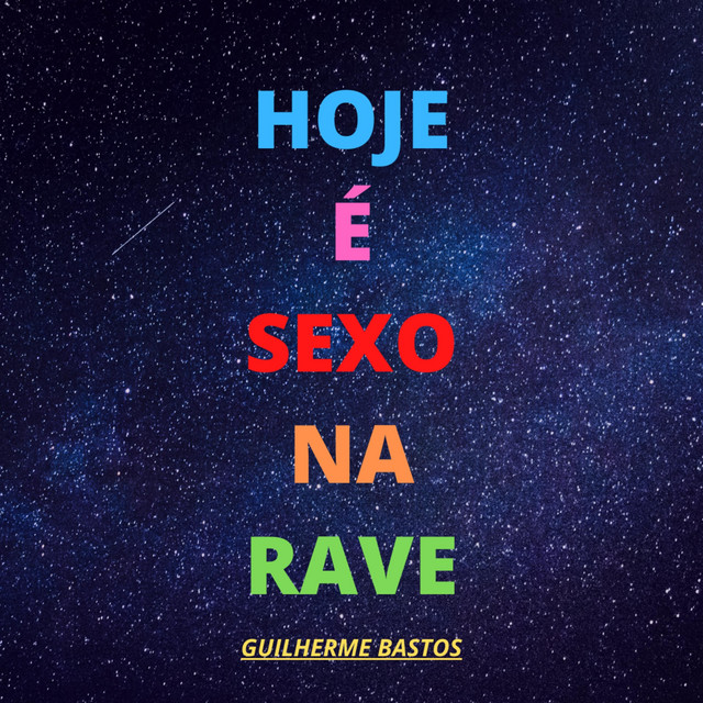 Canción Hoje é Sexo Na Rave