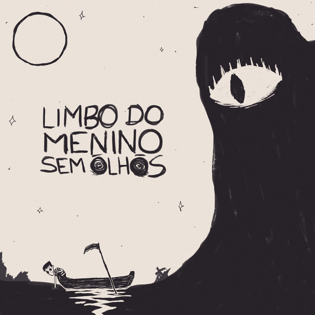 Canciones O Limbo do Menino Sem Olhos