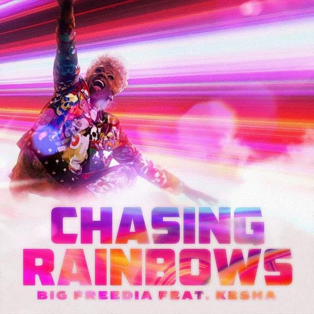 Canciones Chasing Rainbows (feat. Kesha)