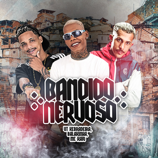 Canción Bandido Nervoso