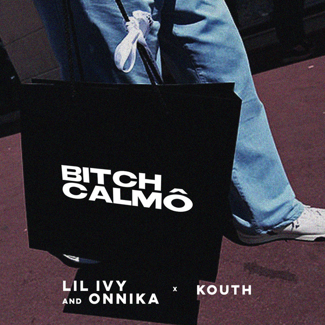 Canción Bitch Calmô