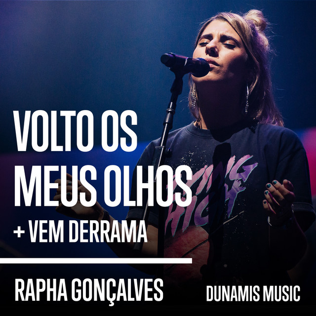 Canción Volto os Meus Olhos / Vem Derrama - Ao Vivo