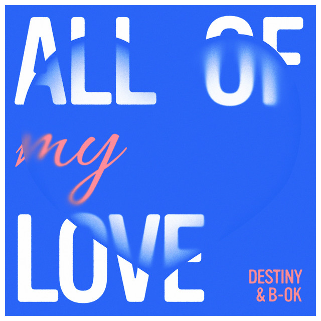 Music All of My Love - Radio edit