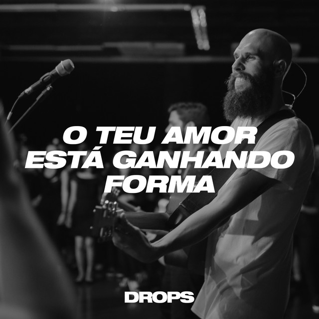 Music O Teu Amor Está Ganhando Forma - Ao Vivo