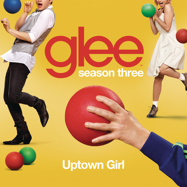 Canción Uptown Girl (Glee Cast Version)