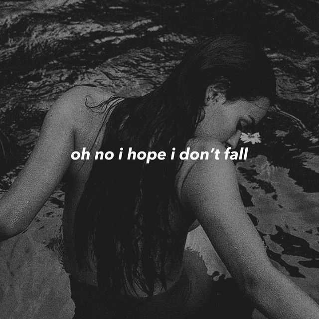 Canciones Oh No I Hope I Don't Fall...