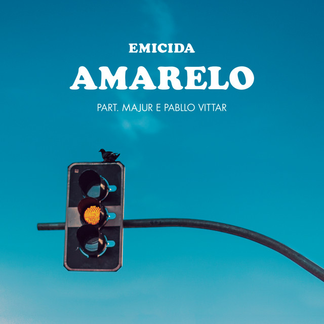 Music AmarElo (Sample: Sujeito de Sorte - Belchior)