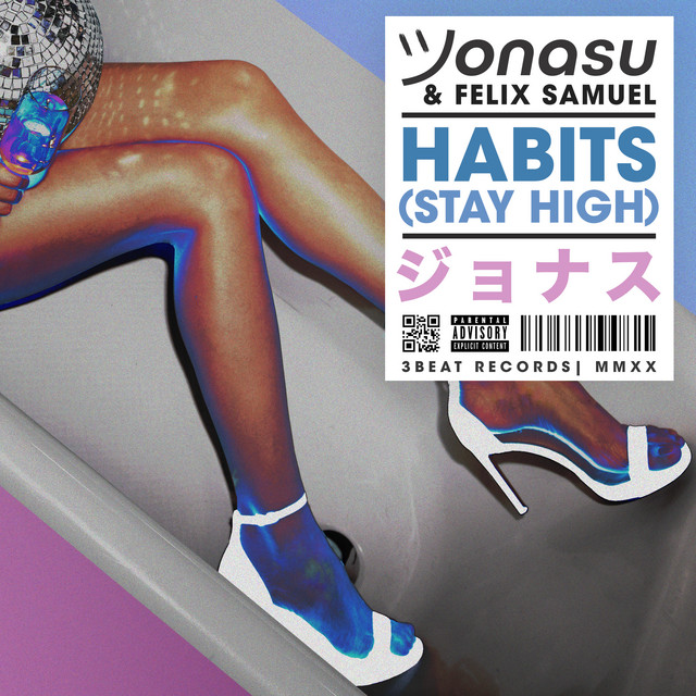 Canción Habits (Stay High)