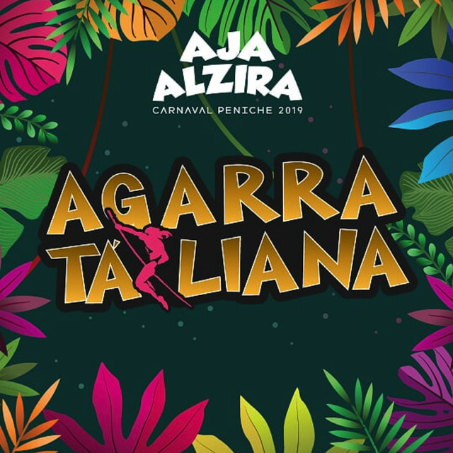 Canción Agarra Tá Liana - Carnaval de Peniche 2019