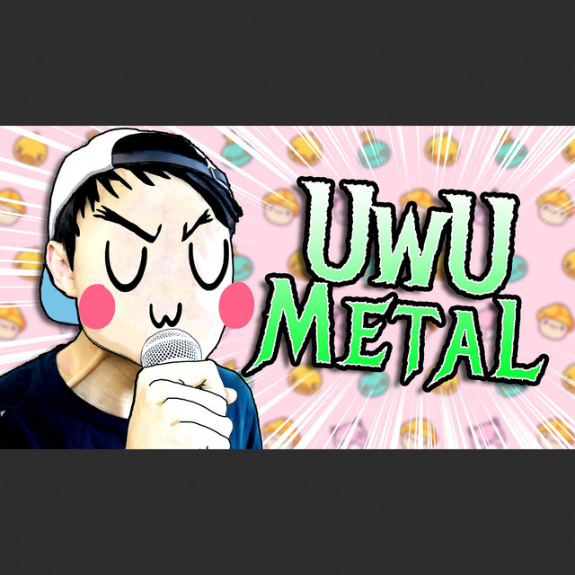 Music UwU Metal