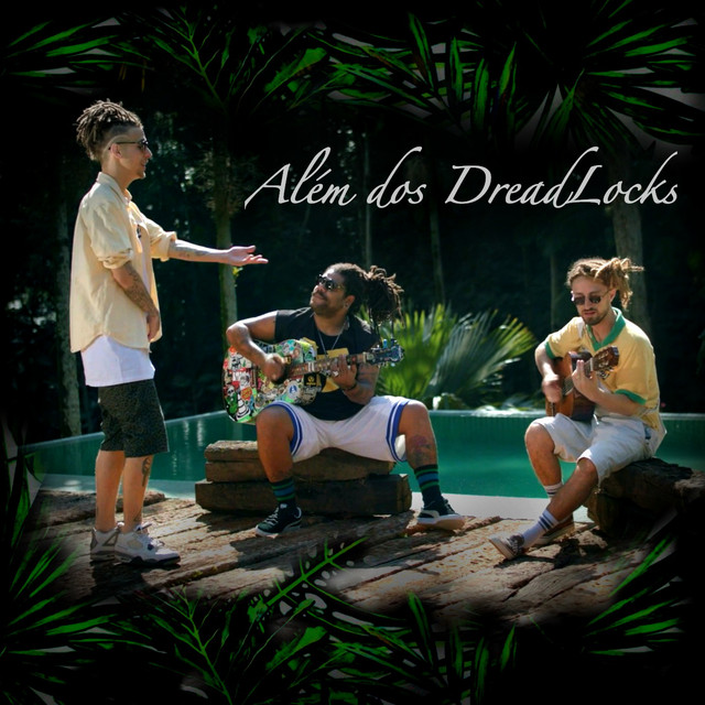 Music Além dos Dreadlocks