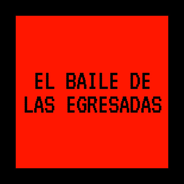 Canción El Baile de las Egresadas