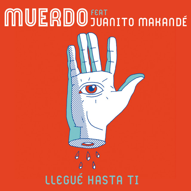 Canciones Llegué hasta ti (feat. Juanito Makandé)