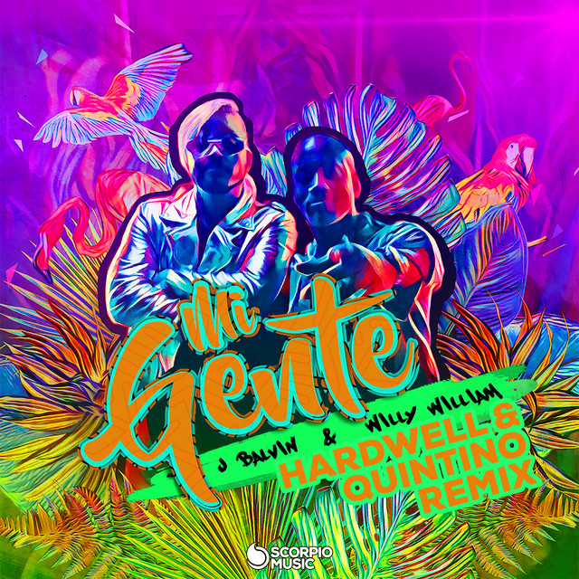 Canciones Mi Gente - Hardwell & Quintino Remix