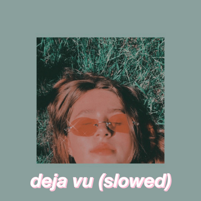 Music Deja Vu (Slowed)