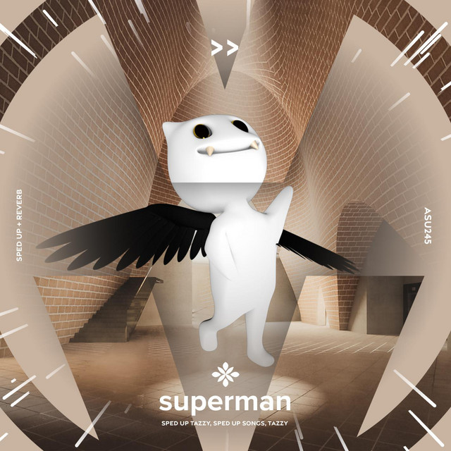 Canción superman- sped up + reverb