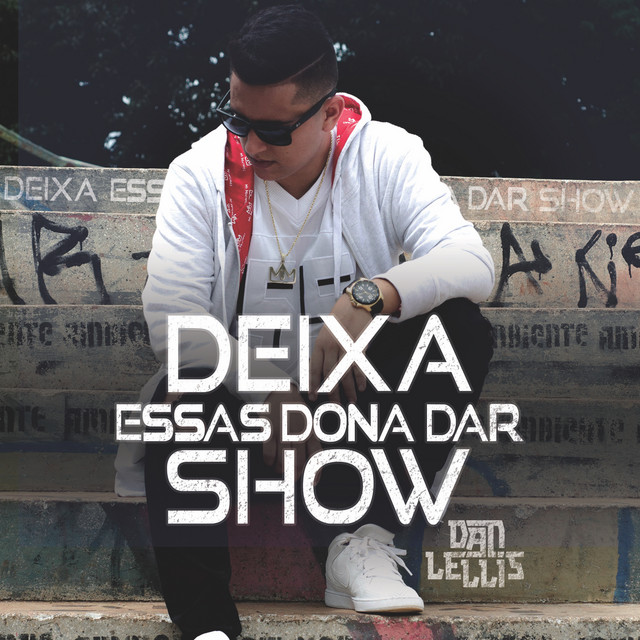 Canciones Deixa Essas Dona Dar Show