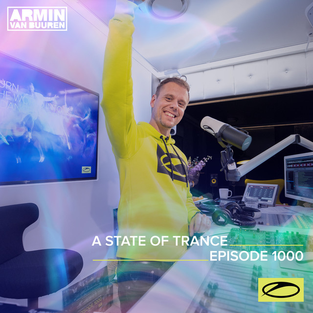 Canción A State Of Trance (ASOT 1000) - Armin's Favorite Tracks, Pt. 3