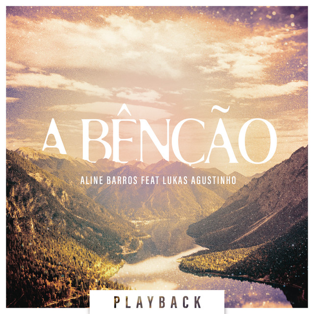 Canción A Bênção (The Blessing) - Playback