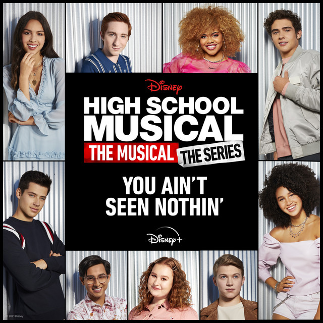 Music You Ain't Seen Nothin' - From "High School Musical: The Musical: The Series (Season 2)"