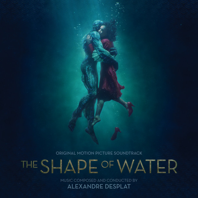 Canción The Shape Of Water - From "The Shape Of Water" Soundtrack