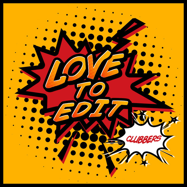 Canción Love to Edit - Radio Mix