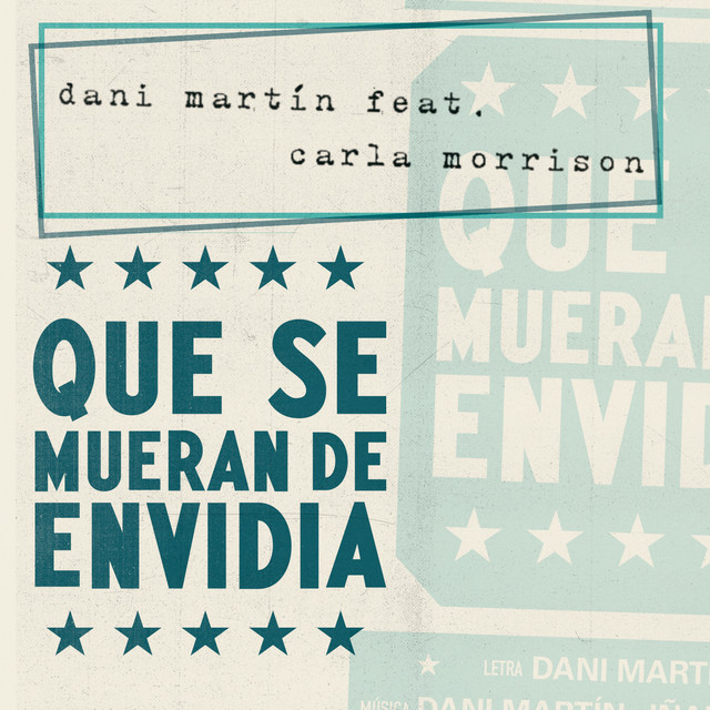 Canción Que Se Mueran de Envidia (feat. Carla Morrison)