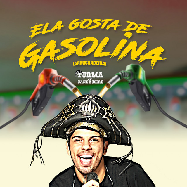 Canciones Ela Gosta de Gasolina - Arrochadeira