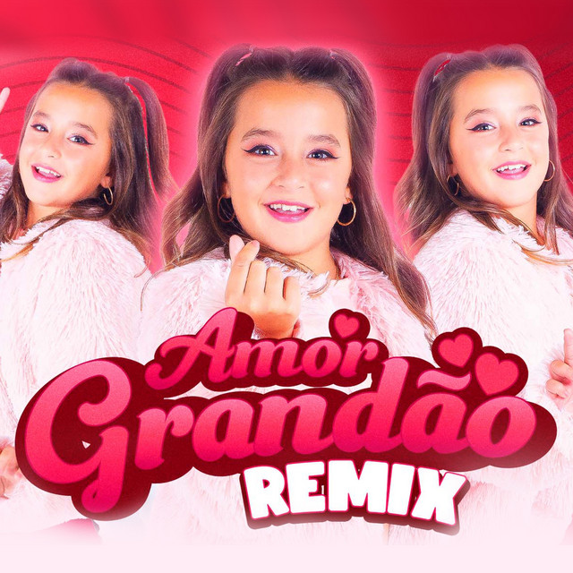 Canción Amor Grandão - Remix