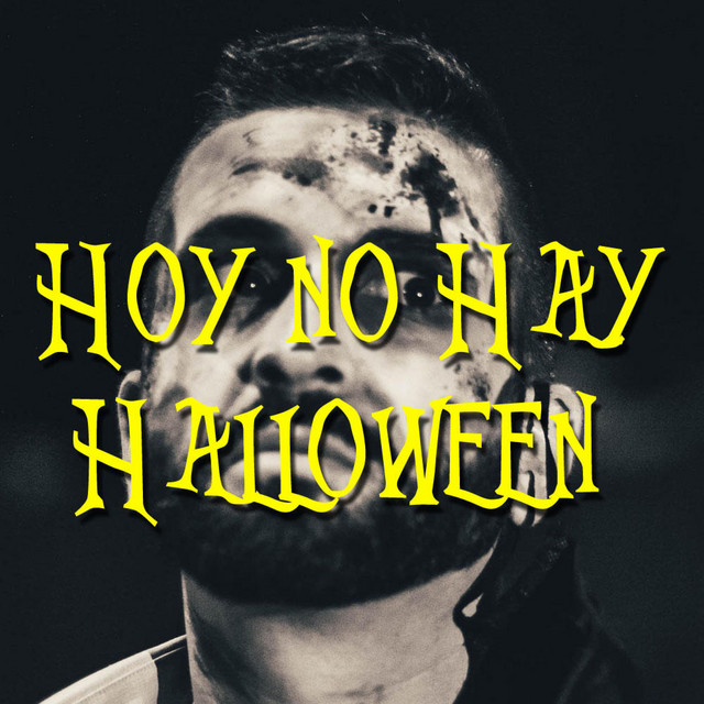 Music Hoy No Hay Halloween