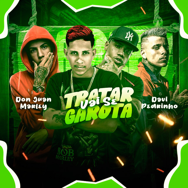 Canción Vai Se Tratar Garota (feat. Mc Pedrinho & Mc Don Juan) - Brega Funk