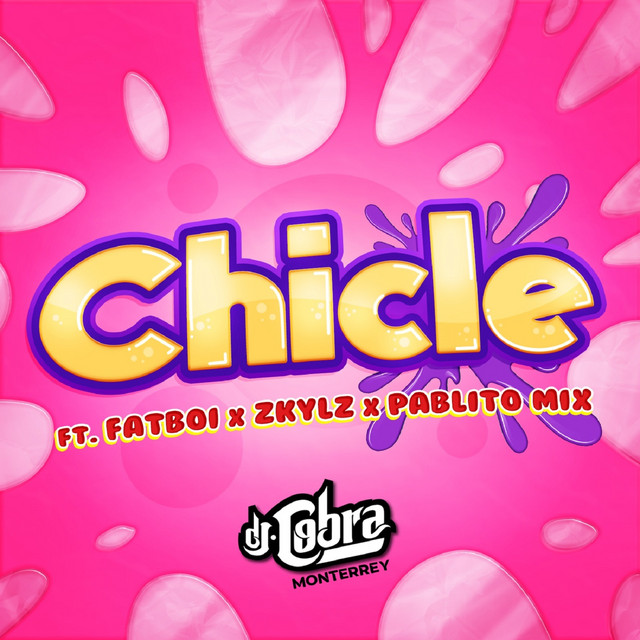 Canción Chicle