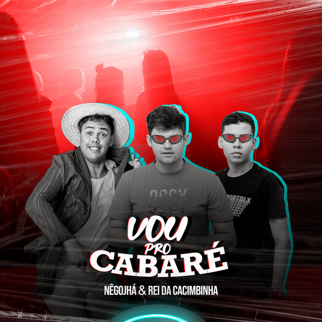 Canciones Vou pro Cabaré