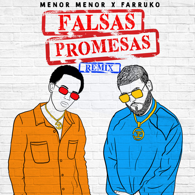 Canción Falsas Promesas - Remix