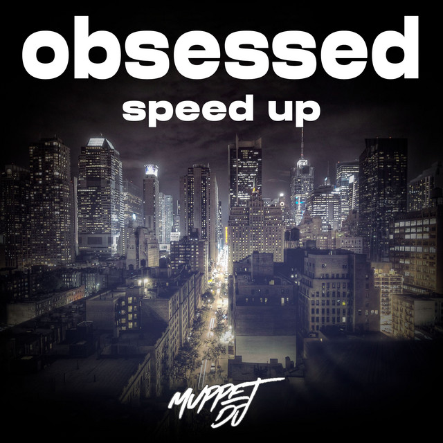 Music obsessed (speed up) - Remix