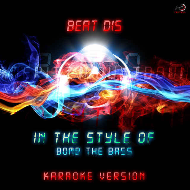 Music Beat Dis (In the Style of Bomb the Bass) [Karaoke Version]