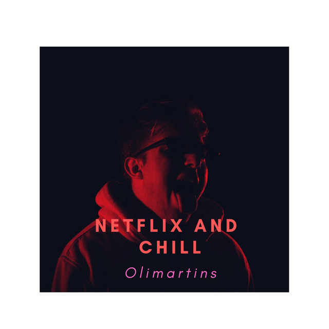 Music Netflix and Chill