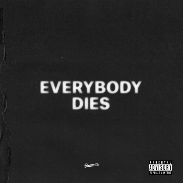 Music everybody dies