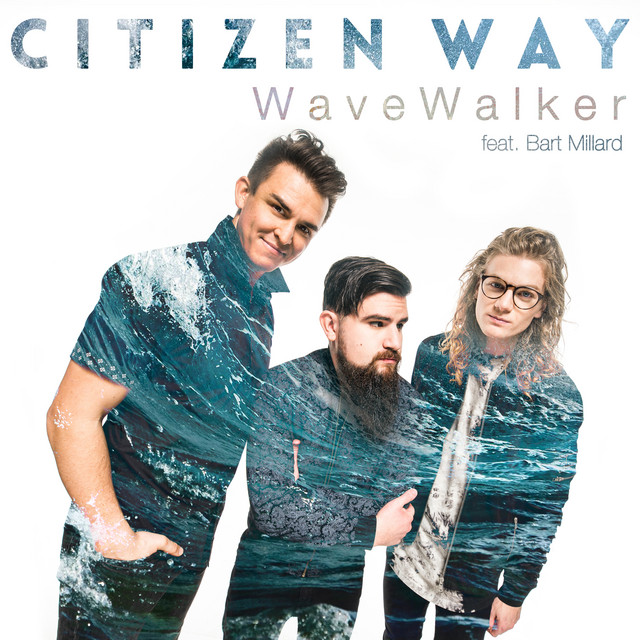 Canción WaveWalker (feat. Bart Millard)