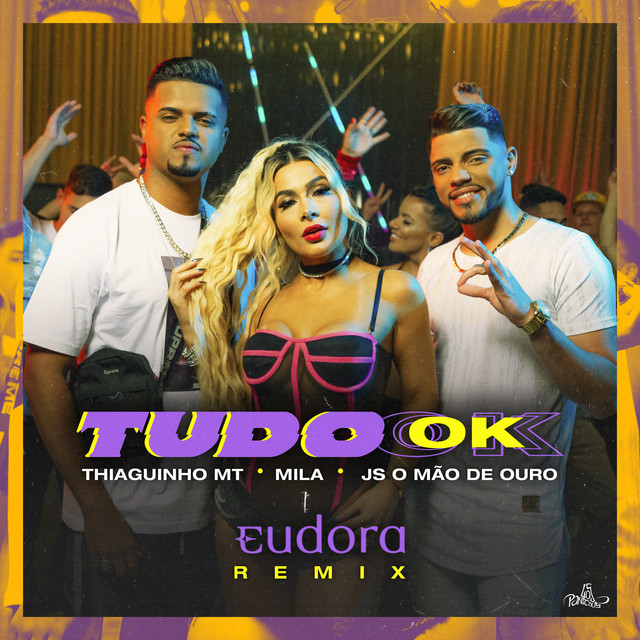 Canciones Tudo Ok - Eudora Remix