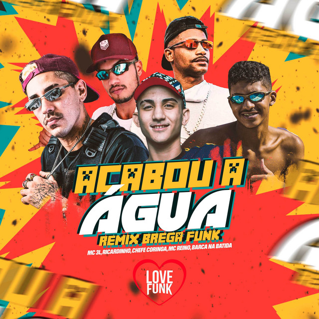 Music Acabou a Água - Brega Funk Remix