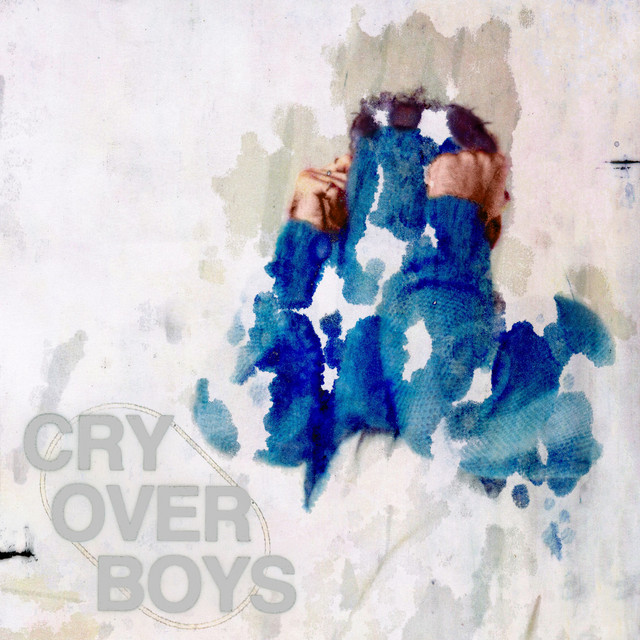 Canciones Cry Over Boys