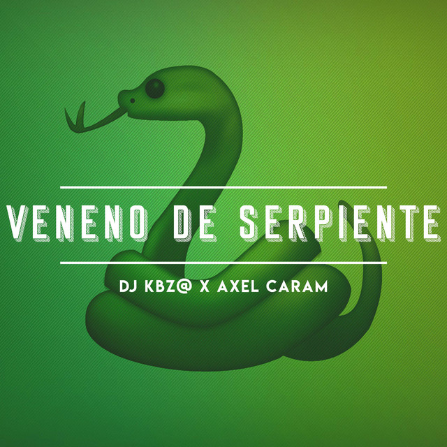 Canciones Veneno de serpiente