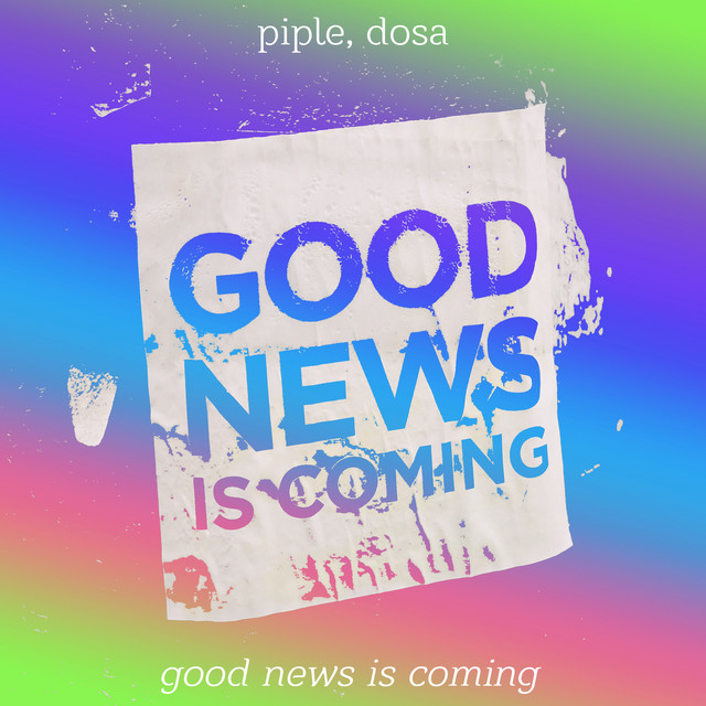 Music Good News Is Coming