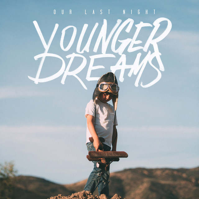 Canciones Younger Dreams