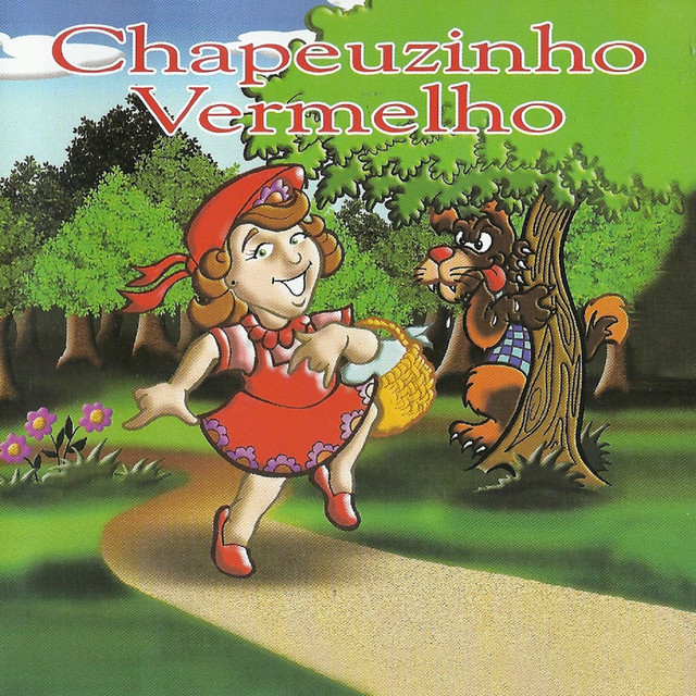 Canción Chapeuzinho Vermelho