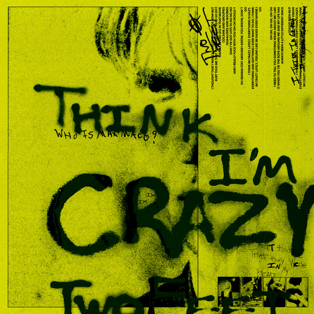 Canción Think I'm Crazy