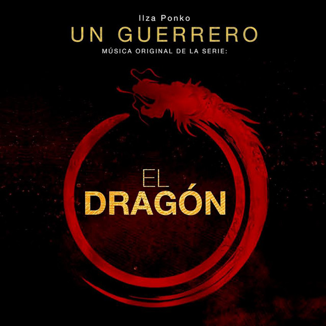 Music Un Guerrero (Música Original de la Serie el Dragón)